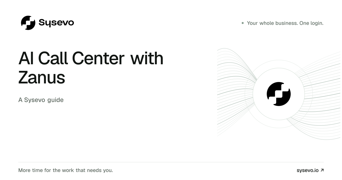 Sysevo guide: AI Call Center with Zanus