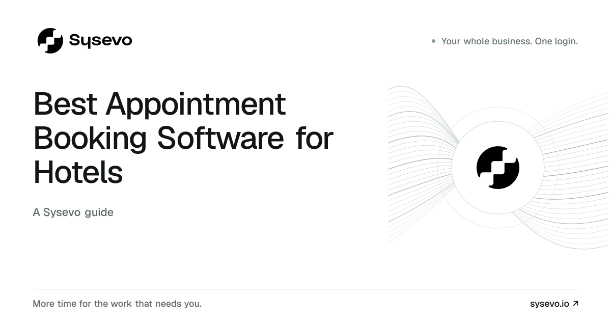Sysevo guide: Best Appointment Booking Software for Hotels