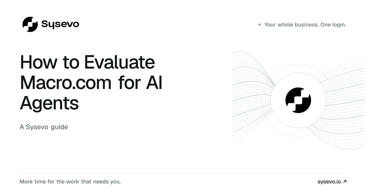 Sysevo guide: How to Evaluate Macro.com for AI Agents