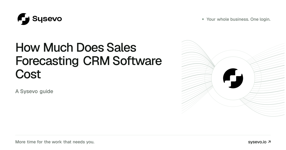 Sysevo guide: How Much Does Sales Forecasting CRM Software Cost